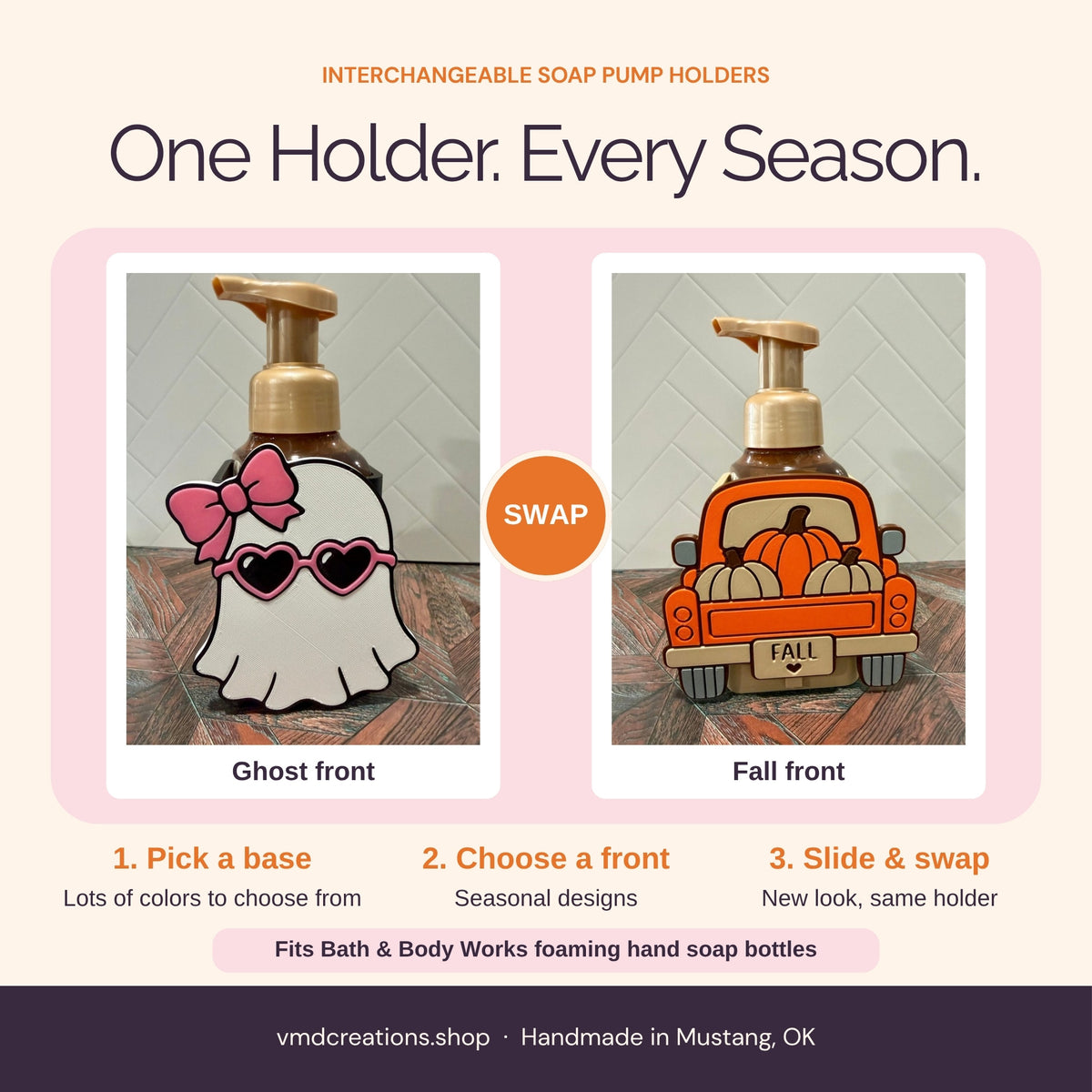 One holder, every season: swap the front. Fits Bath & Body Works foaming hand soap bottles.